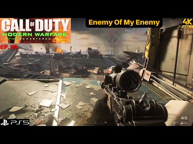 Call Of Duty: Modern Warfare 2 Campaign Remastered | EP.16 (Enemy of My Enemy) | 4K | PS5