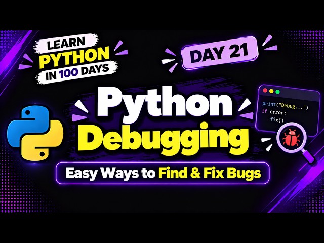 Python Debugging | Easy Ways to Find & Fix Bugs