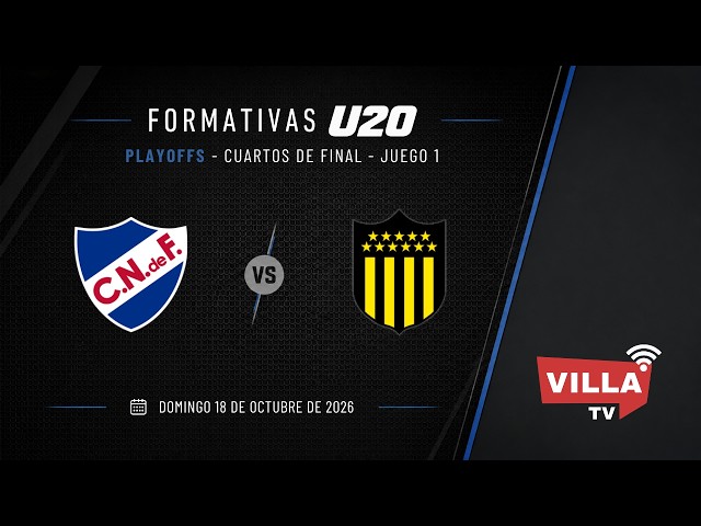 Nacional 🆚 Peñarol  |  Formativas U20 | Playoffs | Serie 1 | Cuartos de Final | Juego 1