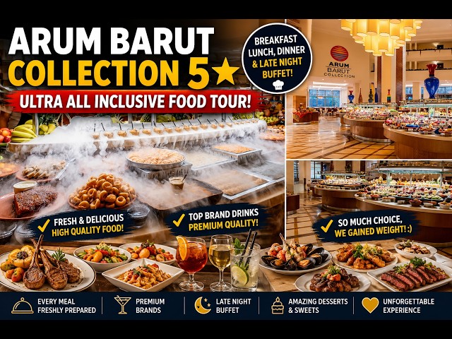 ARUM BARUT COLLECTION 5⭐ | Ultra All Inclusive Food Tour 🍽️ Is It Worth It? (Summer 2026)
