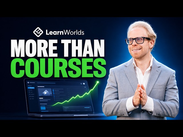 How to Get the Most ROI From LearnWorlds in 2027