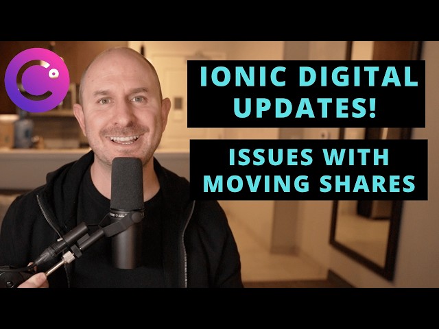 Ionic Digital: Why You Can't Transfer Your Shares Yet (Don't Panic)