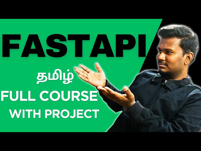 Python's FastAPI full tutorial for Beginners in Tamil with project