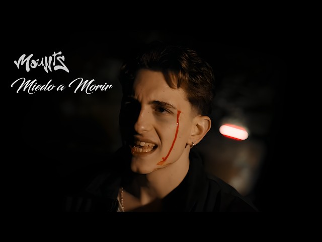 Mounts - Miedo a Morir (Videoclip Oficial)