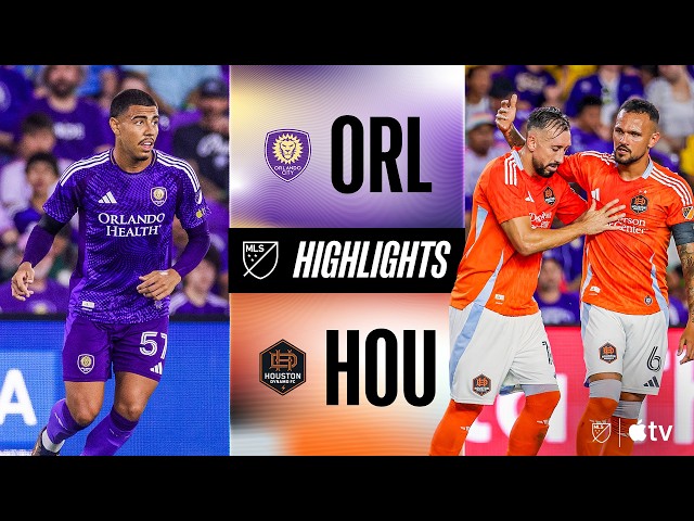 Orlando City vs. Houston Dynamo FC | Full Match Highlights | HUGE HH HIT!