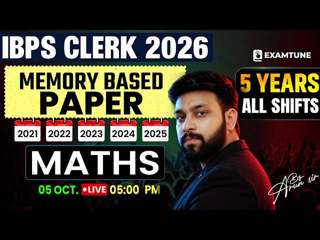 IBPS Clerk Prelims 2026 | Memory Based Paper | Last 5 Years PYQ | 2021-2025 All Shifts | Arun Sir