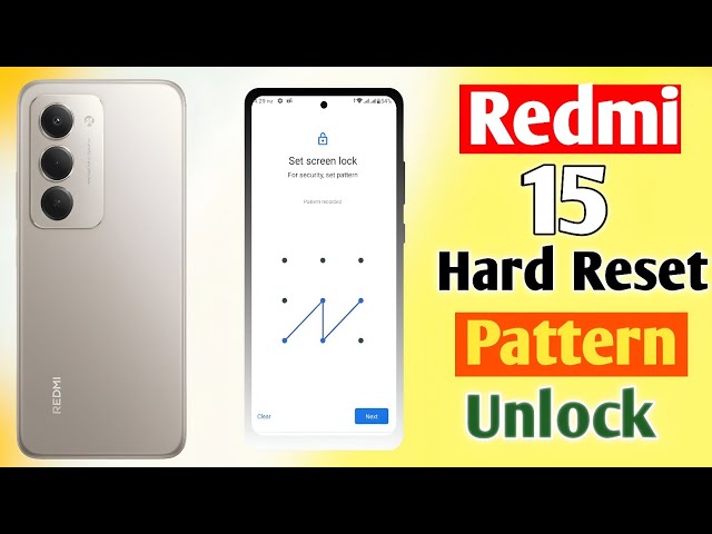 How To Redmi 15 Hard Reset | Pattern Lock Unlock || Redmi 15 Pattern Lock Remove || 2025