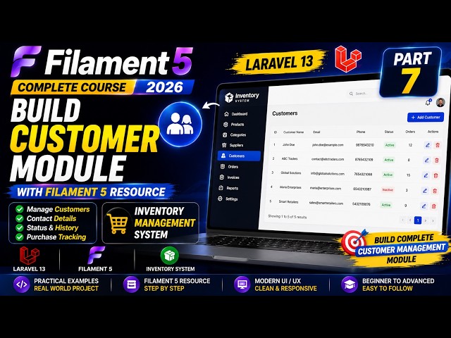 Build Customer Module with Filament 5 Resource | Laravel 13 Inventory System 2026 | Part 7