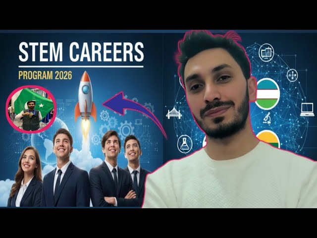 STEM Careers Programme 2026 Pakistan | How to Apply, Rewards & Benefits | NSTC-22 | The Azmat Graphy
