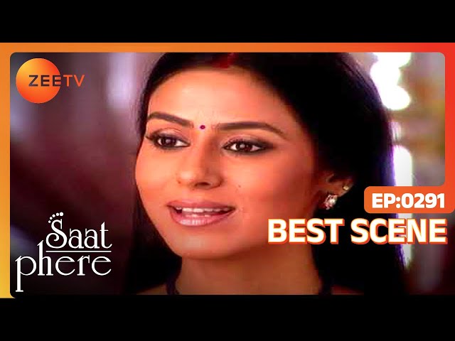 Saat Phere - Hindi TV Serial - Ep 291 - Best scene - Rajshree Thakur, Sharad Kelkar - Zee TV