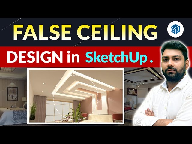How to Design False Ceiling in Sketchup with Vray | False Ceiling Design in Skectup