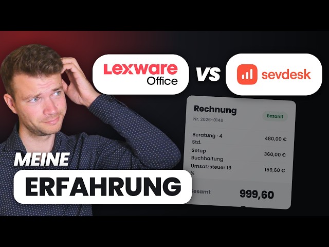Lexware vs. sevdesk Vergleich – Meine Erfahrung mit beiden Buchhaltungstools