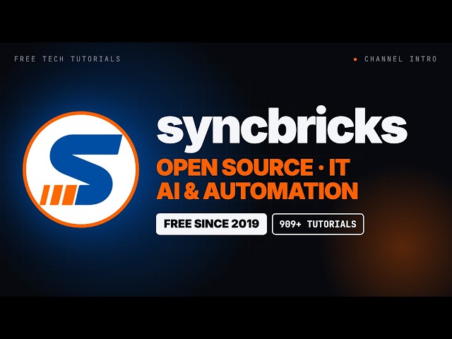 SyncBricks: Free Tutorials on Open Source, IT, AI & Automation | Since 2019