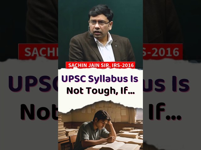 UPSC Syllabus is NOT Tough, If...UPSC: Big, Not Tough! The Truth About Cracking the Exam! #upsc