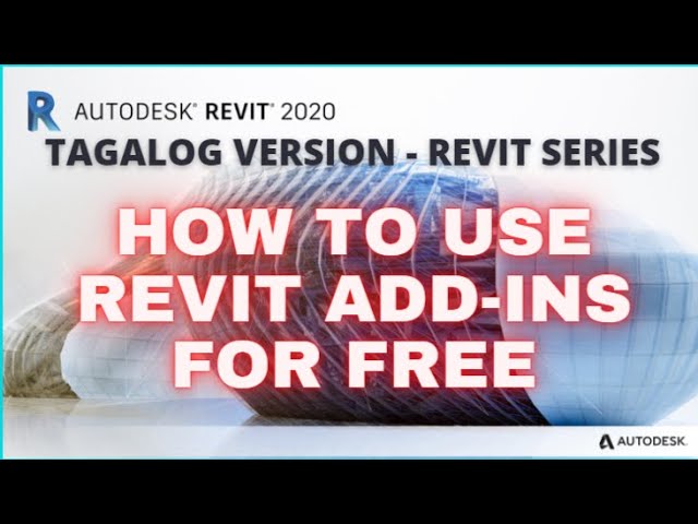 Tagalog Version Revit Tutorials - Revit Add-ons for Free