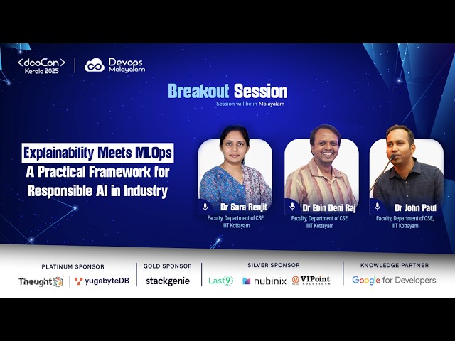 Explainability Meets MLOps: A Practical Framework for Responsible AI in Industry | DMCon Kerala 2025