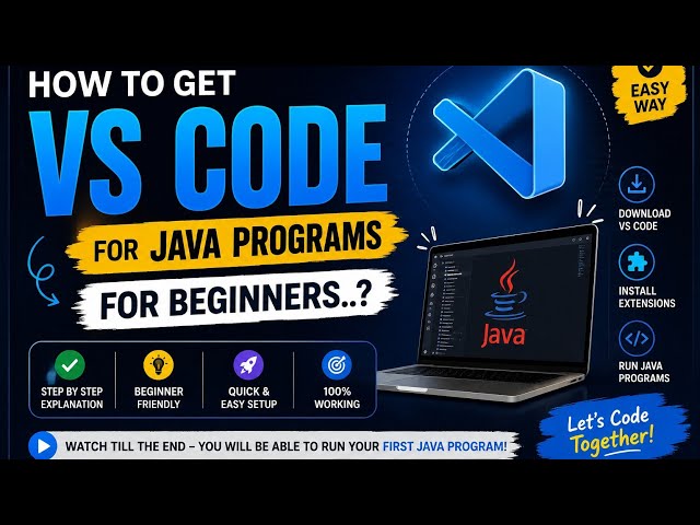 How to Install VS Code for Java Programming | Complete Setup for Beginners