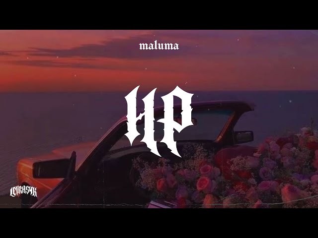 Maluma - HP (Letra) // Ella no esta buscando novio
