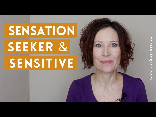 Are you a High Sensation Seeking, Highly Sensitive Person (HSS HSP)?