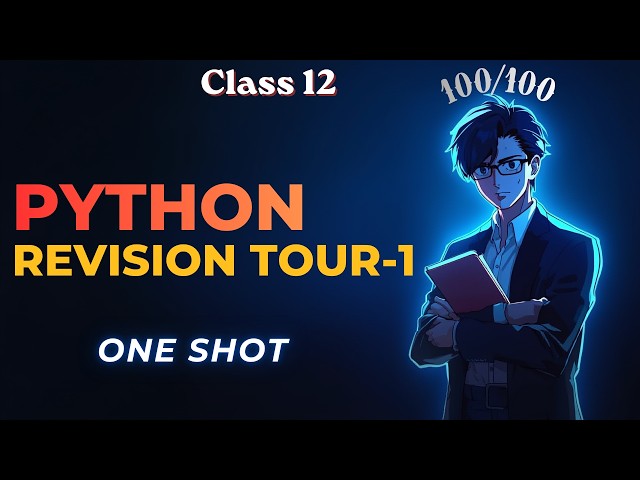 Class 12 Computer Science | Python One Shot Revision | Tour 1 | Boards 2026