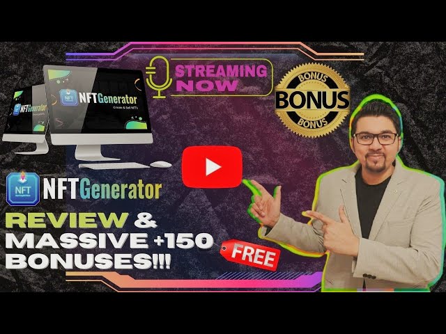 NFT Generator Review⚡💻📲Create & Sell Unlimited NFT In Minutes📲💻⚡Get FREE +150 Bonuses💲💰💸