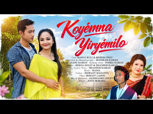 KOYÉMNA YIRYÉMILO || MANUJ KULI & MERINA PEGU || NEW MISING || OFFICIAL VIDEO || 2026