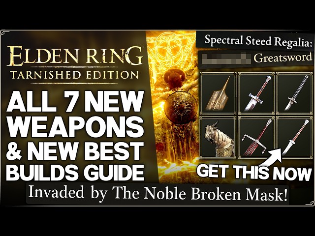 Elden Ring Tarnished Edition - Get ALL 7 New Weapons, Armor Sets & Unlocks FAST - Best Build Guide!
