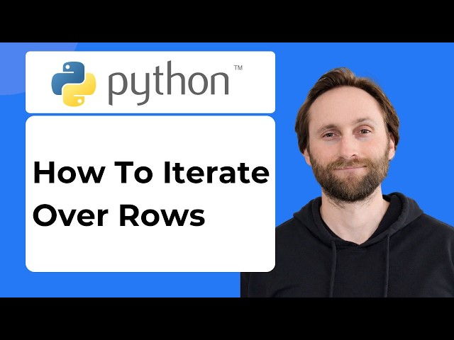 How to Iterate Over Rows in a Python Data Frame [2026 Guide]