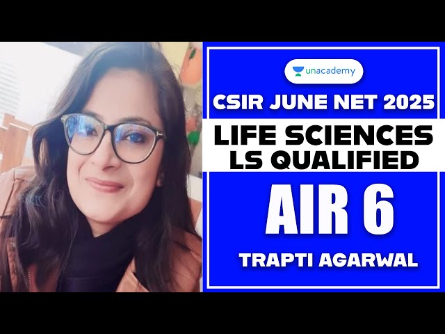 CSIR NET June 2025 Rankers Interview | CSIR NET Life Sciences Toppers Interview | AIR 6 LS