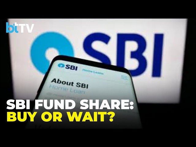 SBI Fund Management Share: Should You Buy Now Or Wait? Brokerages Reveal Their Target Prices