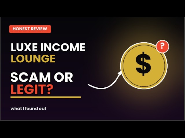 Luxe Income Lounge Course Review