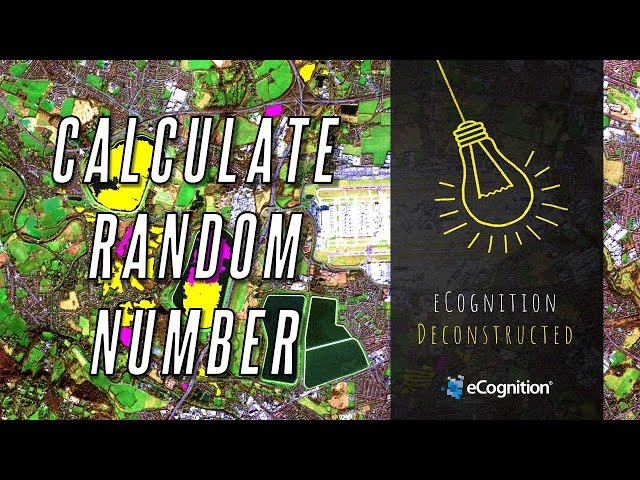 eCognition Deconstructed: Calculate random number