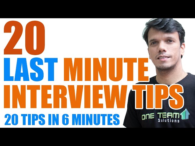 20 Last Minute Interview Tips I Quick Guide for Interview Success I One Team Solutions