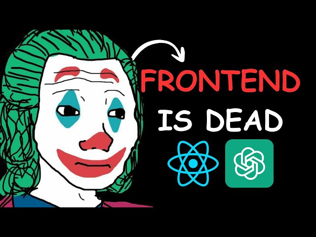 Frontend Is Dead ... Here’s Why That’s Good?