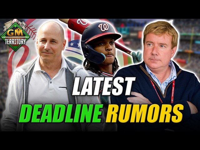 MLB Trade Deadline BOMBSHELLS: Yankees, Mets & Twins Could Change Everything