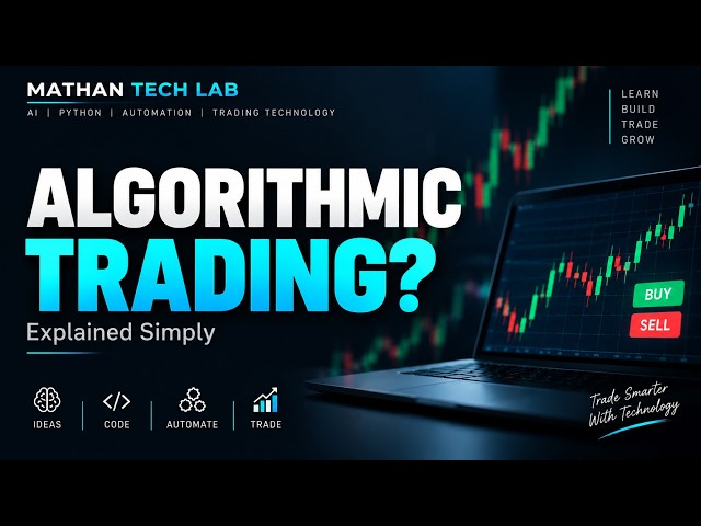 What is Algorithmic Trading? | Explained Simply
