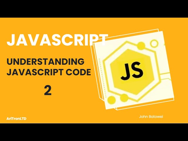 Understanding JavaScript | What JavaScript Really Is