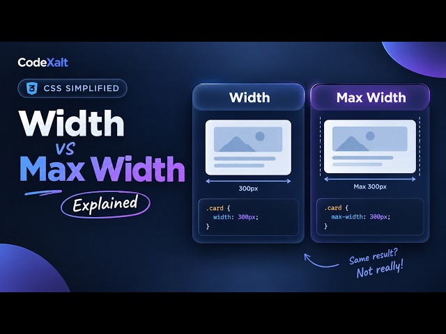 CSS Width vs Max-Width Explained | What's the Difference? | CSS Simplified