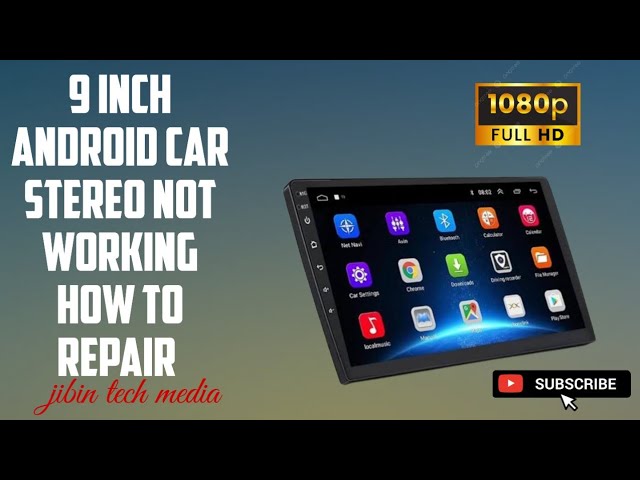 android car stereo not working how to repair 