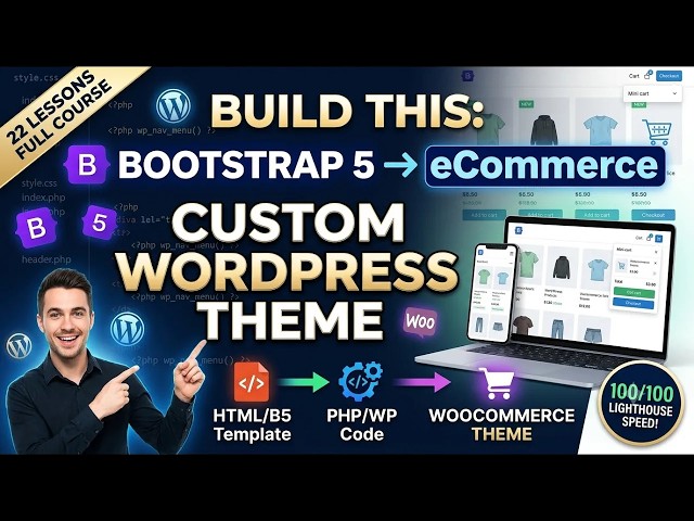 Lesson 2: Bootstrap 5 to Woocommerce Theme Development