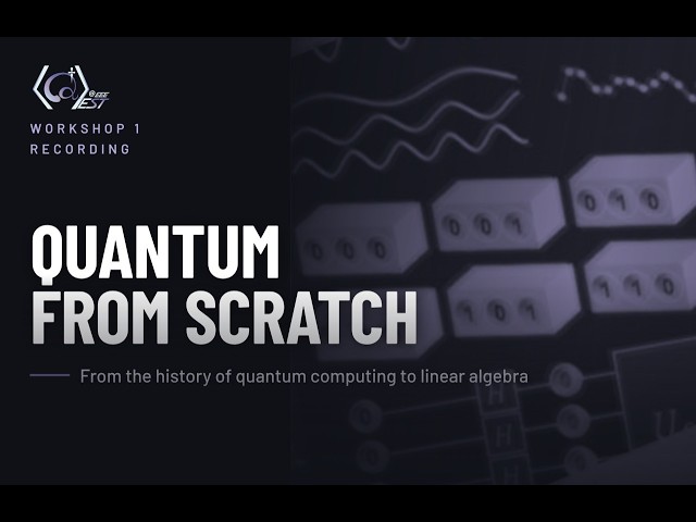 Quantum from Scratch: History of Quantum Computing and Linear Algebra