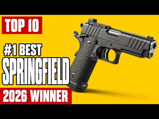 Top 10 Springfield Armory Pistols You Can Buy Right Now — 2026 Updated Ranking