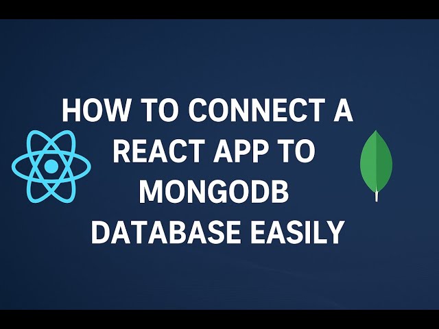 How to Connect a React App to MongoDB Database Easily - Video Tutotial