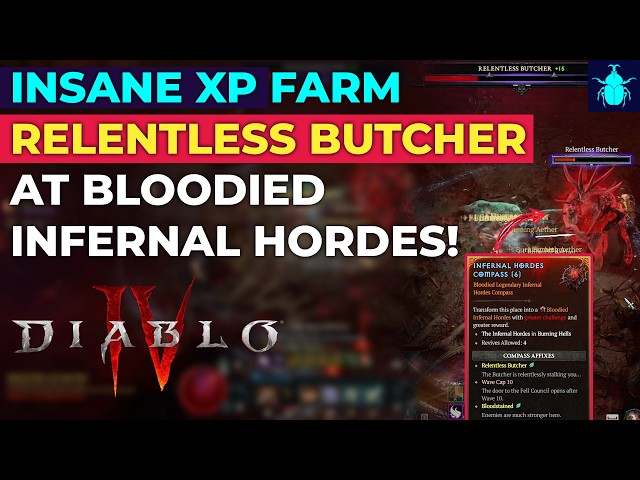 Diablo 4: INSANE XP Farm, Relentless BUTCHER @ Bloodied Infernal Hordes!