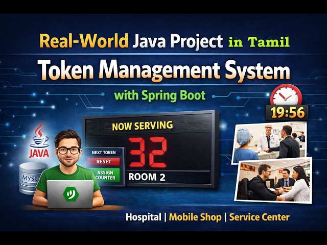 Java Real-World Project Tamil | Token Display System using Spring Boot | Episode 1