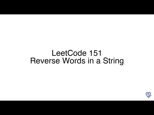 LeetCode 151: Reverse Words in a String