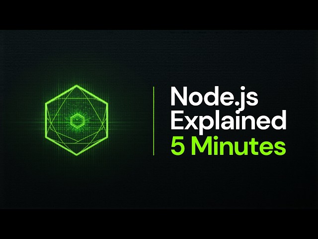 Node js Explained in 5 minutes