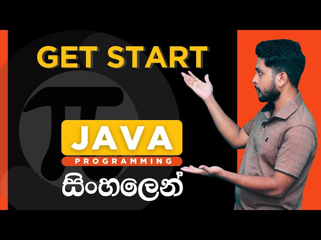 Java Tutorial - 03 | Java Get Start | Sinhala
