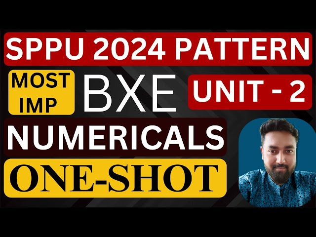 UNIT 2 | NUMERICAL BXE ONESHOT | BASIC ELECTRONICS | ALL PYQs | SPPU 2024 PUNE UNIVERSITY