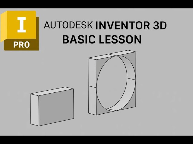 Autodesk Inventor 2025-2026 | 3D Modeling Tutorials - Lesson 1